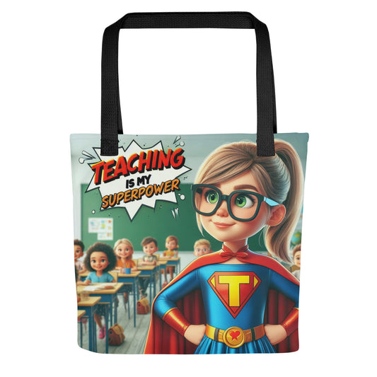 Teaching is my Superpower Tote bag